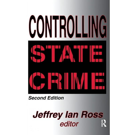 Controlling State Crime, (Hardcover)