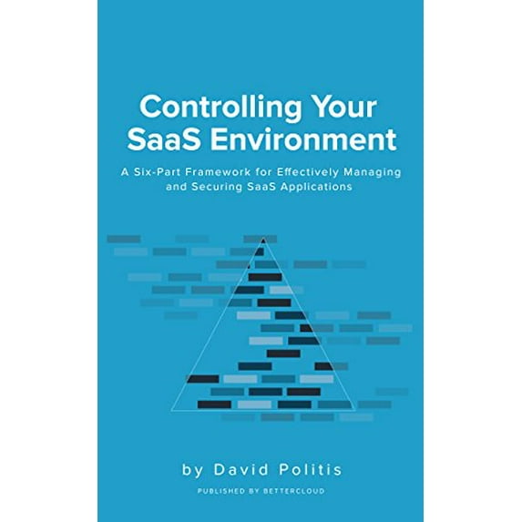 Pre-Owned Controlling Your SaaS Environment: A Six-Part Framework for Effectively Managing and Securing SaaS Applications Paperback