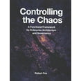 thumbnail image 1 of Controlling the Chaos: A Functional Framework for Enterprise Architecture and Governance (Paperback), 1 of 1