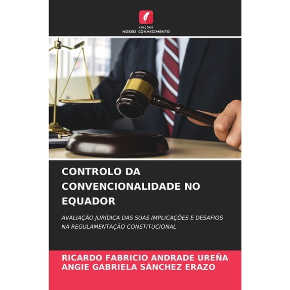 Controlo Da Convencionalidade No Equador, (Paperback)