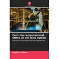 thumbnail image 1 of Controlo computacional Ã³timo de um robÃ´ bÃ­pede, (Paperback), 1 of 1