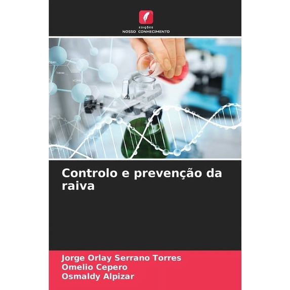 Controlo e prevenção da raiva (Paperback)