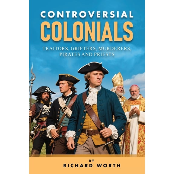 Controversial Colonials, (Paperback)