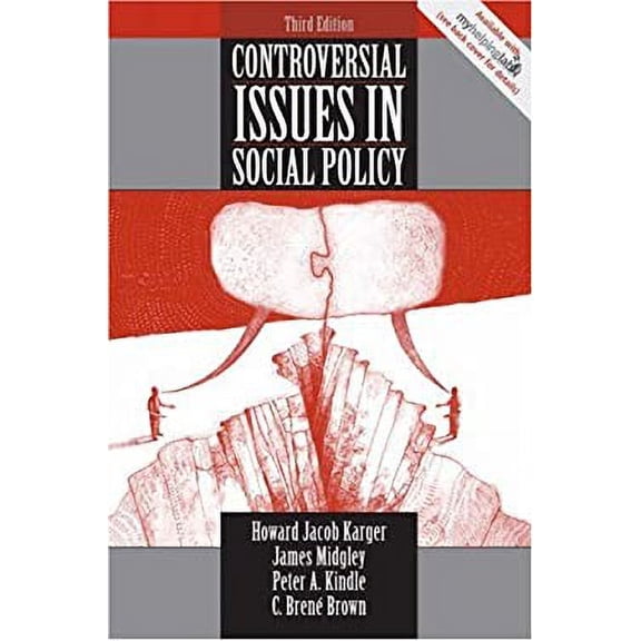 Pre-Owned Controversial Issues in Social Policy (3rd Edition) (Paperback) 0205528465 9780205528462