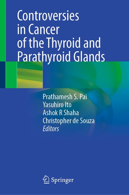 Controversies in Cancer of the Thyroid and Parathyroid Glands, (Hardcover)