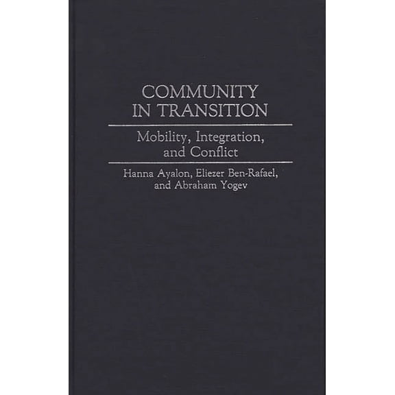 Controversies in Science Community in Transition: Mobility, Integration, and Conflict, (Hardcover)