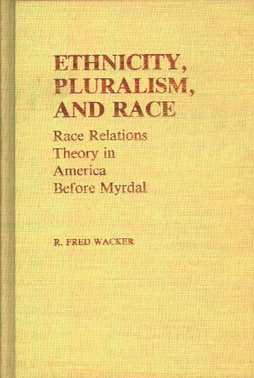 Controversies in Science Ethnicity, Pluralism, and Race: Race Relations ...