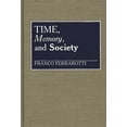 thumbnail image 1 of Controversies in Science Time, Memory, and Society, (Hardcover), 1 of 1