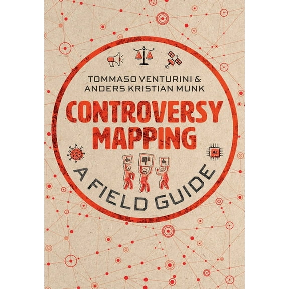 Controversy Mapping: A Field Guide, (Hardcover)