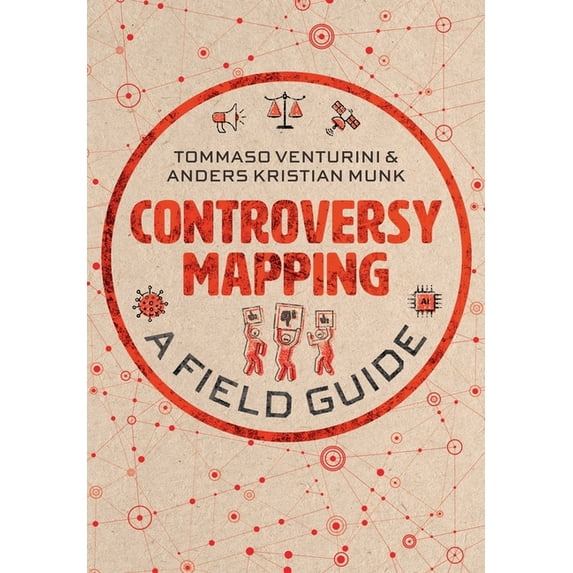 Controversy Mapping: A Field Guide, (Paperback)
