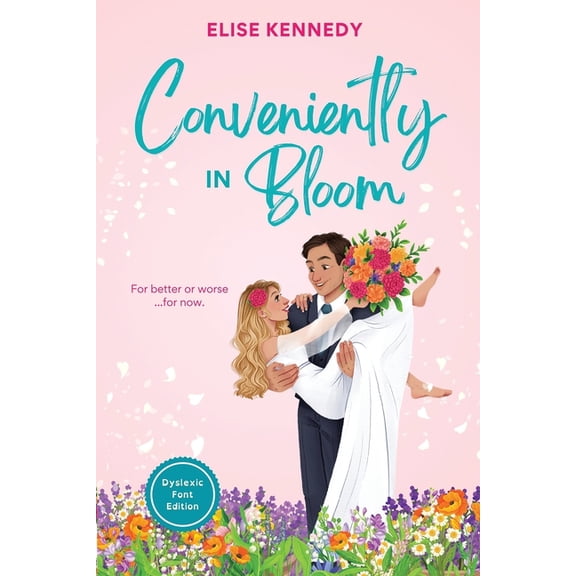 Conveniently in Bloom: Dyslexia-Friendly Edition, (Paperback)