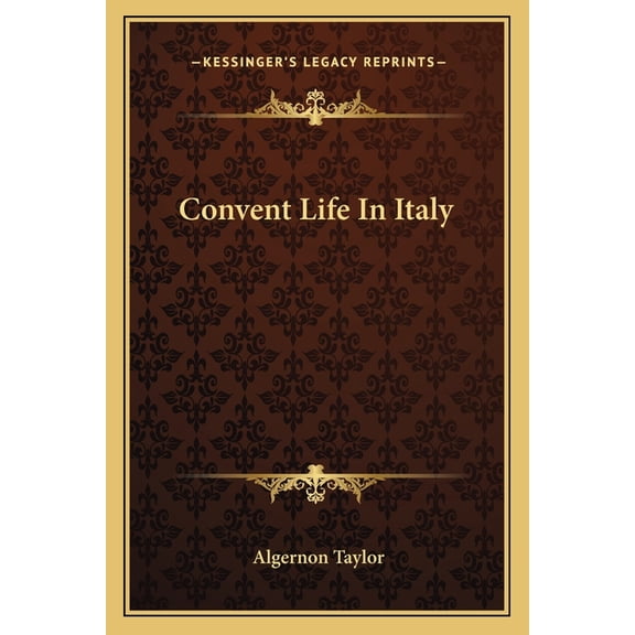 Convent Life In Italy (Paperback)