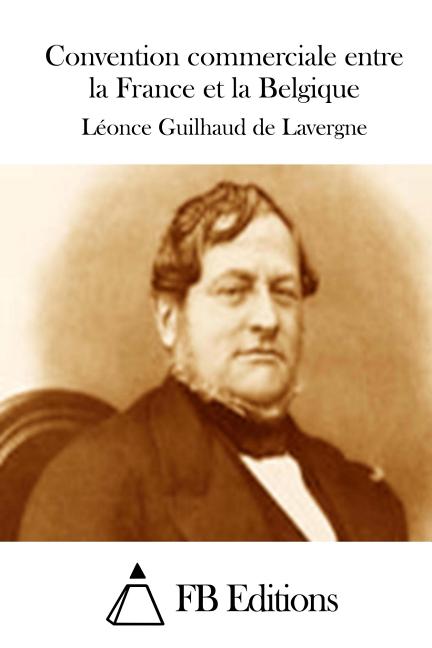 Convention commerciale entre la France et la Belgique, (Paperback)