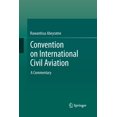 thumbnail image 1 of Convention on International Civil Aviation: A Commentary, (Paperback), 1 of 1
