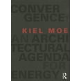 thumbnail image 1 of Convergence: An Architectural Agenda for Energy, (Hardcover), 1 of 1