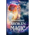 thumbnail image 1 of Convergence The Convergence: Broken Magic, Book 1, (Paperback), 1 of 1