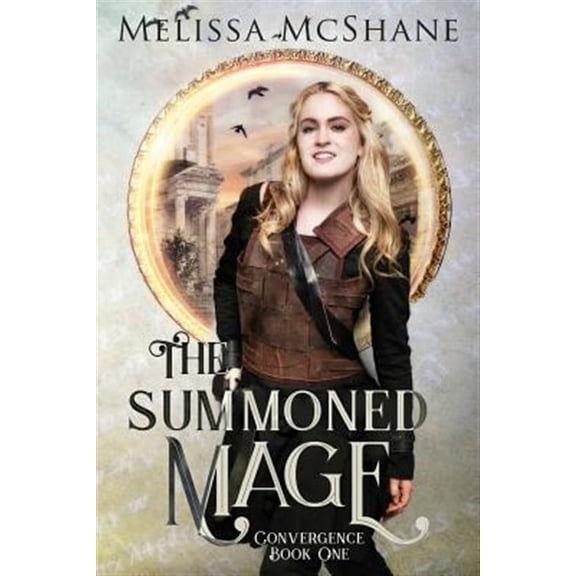 Convergence: The Summoned Mage (Paperback)