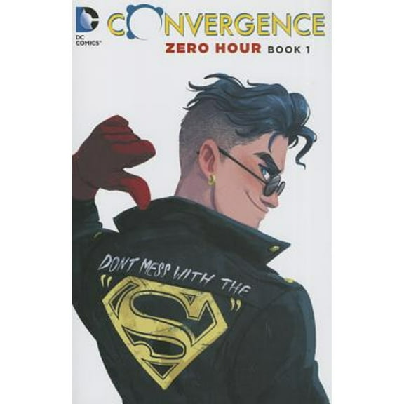Pre-Owned Convergence: Zero Hour Book One (Paperback) 1401258395 9781401258399