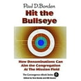 thumbnail image 1 of Pre-Owned Convergence eBook: Hit the Bullseye: How Denominations Can Aim the Congregation at the Mission Field (Paperback), 1 of 1
