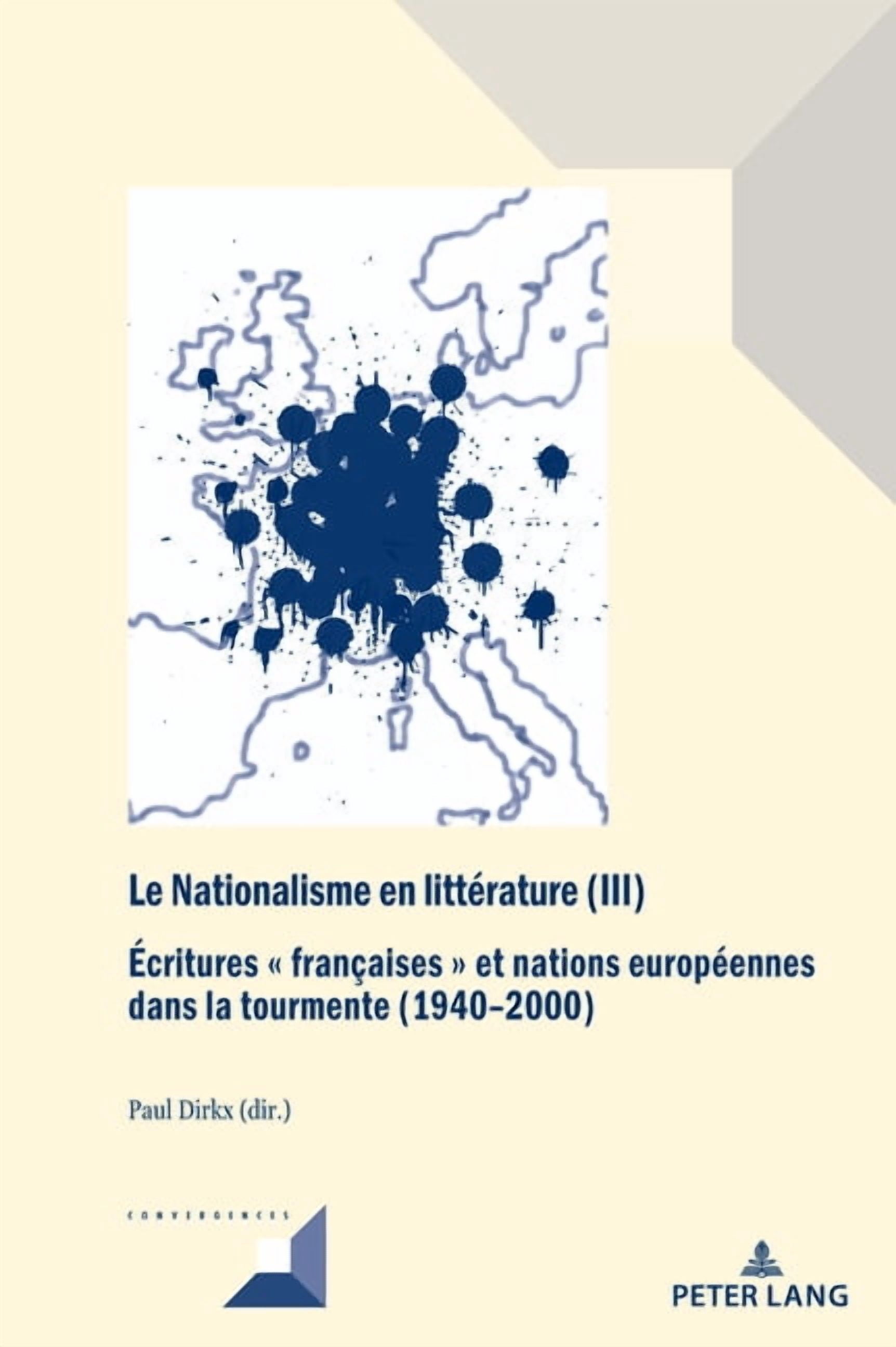 Convergences: Le Nationalisme en littérature (III) (Hardcover)
