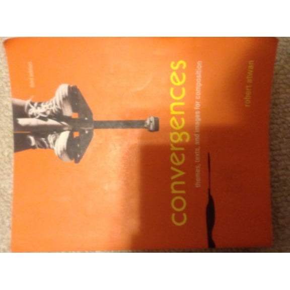 Pre-Owned Convergences: Themes, Texts, and Images for Composition (Paperback) 0312467346 9780312467340