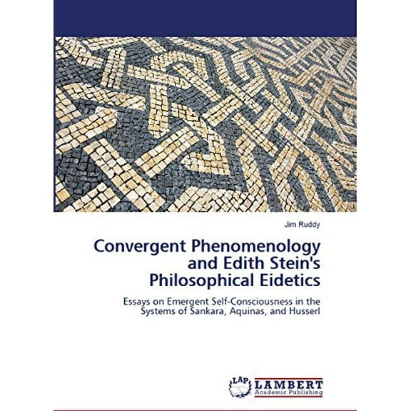 Convergent Phenomenology and Edith Stein's Philosophical Eidetics (Paperback)