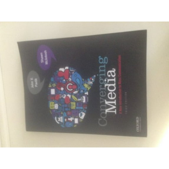 Pre-Owned Converging Media: A New Introduction To Mass Communication (Paperback) 0199859930 9780199859931
