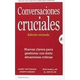 thumbnail image 1 of Pre-Owned Conversaciones Cruciales - Edicin revisada: Nuevas claves para gestionar con xito situaciones crticas (Spanish Edition), 9788492921379, 8492921374, Paperback, Revised edition, 1 of 1