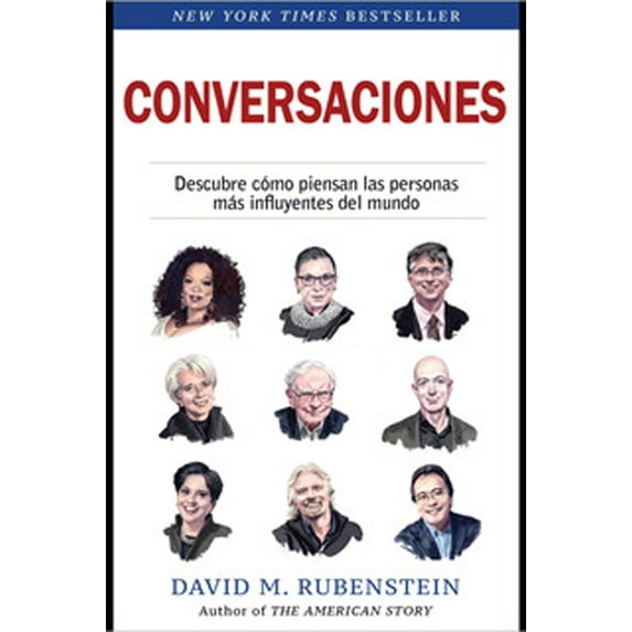Conversaciones (How to Lead, Spanish Edition): Descubre Como Piensan Las Personas Más Influyentes del Mundo, (Paperback)