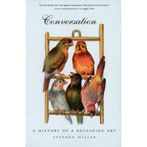 Conversation : A History of a Declining Art (Paperback)
