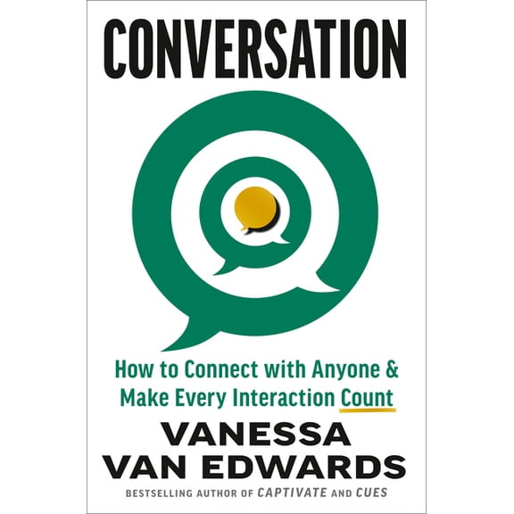 Conversation: How to Connect with Anyone & Make Every Interaction Count, (Hardcover)