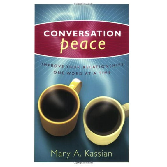 Pre-Owned Conversation Peace: Improving Your Relationships One Word at a Time (Paperback) 0805430814 9780805430813
