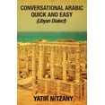 thumbnail image 1 of Conversational Arabic Quick and Easy: Libyan Dialect, (Paperback), 1 of 1