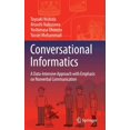 thumbnail image 1 of Conversational Informatics: A Data-Intensive Approach with Emphasis on Nonverbal Communication, (Hardcover), 1 of 1