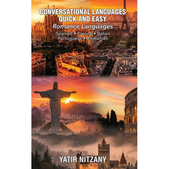 Conversational Languages Quick and Easy - Romance Languages, (Hardcover)
