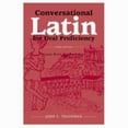 thumbnail image 1 of Pre-Owned Conversational Latin for Oral Proficiency: Phrase Book and Dictionary (Hardcover) 086516438X 9780865164383, 1 of 1