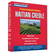 Conversational Pimsleur Haitian Creole Conversational Course - Level 1 Lessons 1-16 CD Learn to Speak and Understand Haitian Creole with Pimsleur Language Programs Series #1 CD-Audio