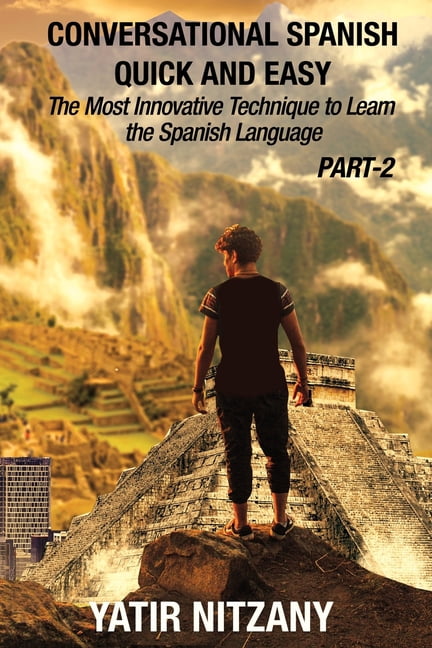 Conversational Spanish Quick and Easy Conversational Spanish Quick and ...