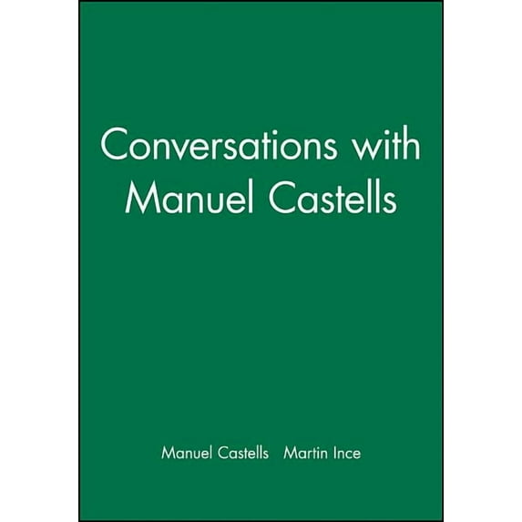 Conversations: Conversations with Manuel Castells (Hardcover)