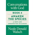 thumbnail image 1 of Conversations With God Book No.4 By Neale Donald Walsch - Non-Fiction - Paperback, 1 of 2