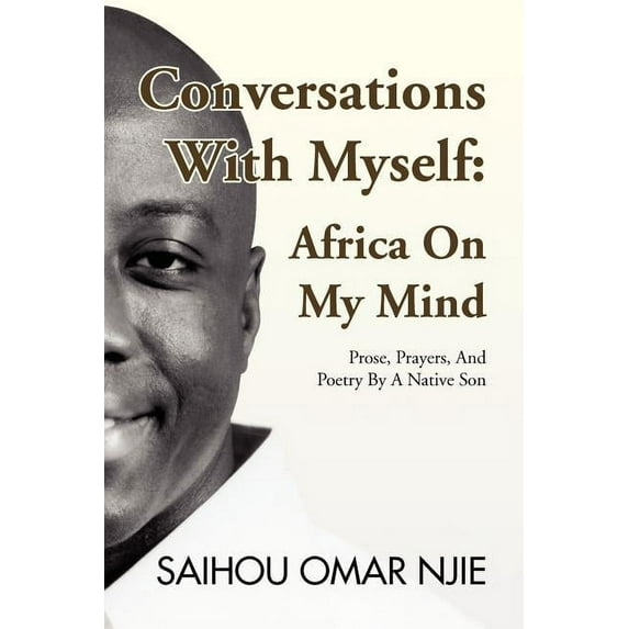 Conversations With Myself : Africa on My Mind