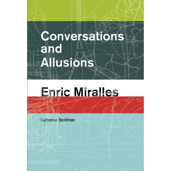 Conversations and Allusions: Enric Miralles, (Paperback)