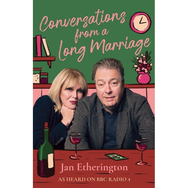 Conversations From A Long Marriage Based On The Beloved BBC Radio 4 conversations-from-a-long-marriage-based-on-the-beloved-bbc-radio-4