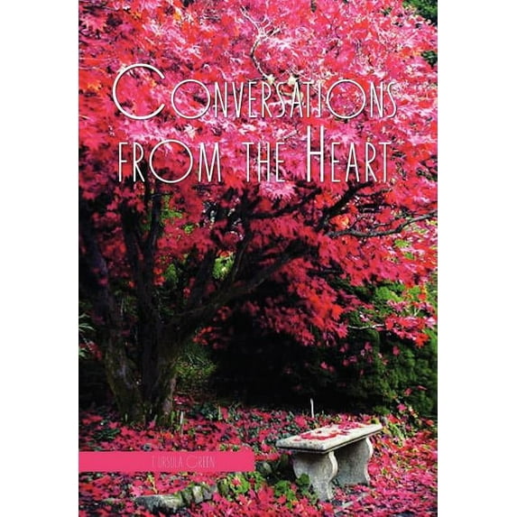 Conversations from the Heart (Hardcover)