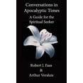 thumbnail image 1 of Pre-Owned Conversations in Apocalyptic Times: A Guide for the Spiritual Seeker Hardcover, 1 of 1