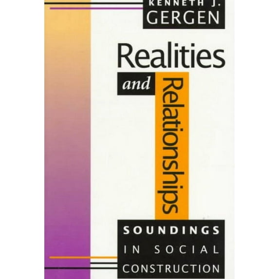 Conversations in Social Construction Se: Realities and Relationships: Soundings in Social Construction (Paperback)
