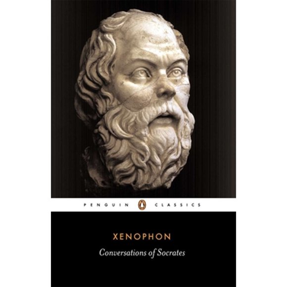 Pre-Owned Conversations of Socrates (Paperback 9780140445176) by Xenophon, Hugh Tredennick, Robin Waterfield