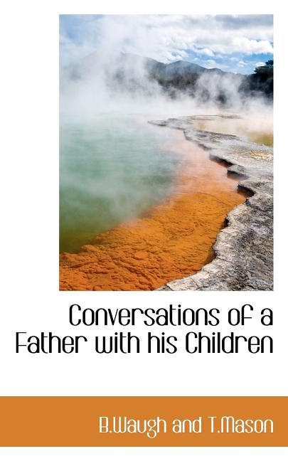 Conversations of a Father with His Children Paperback