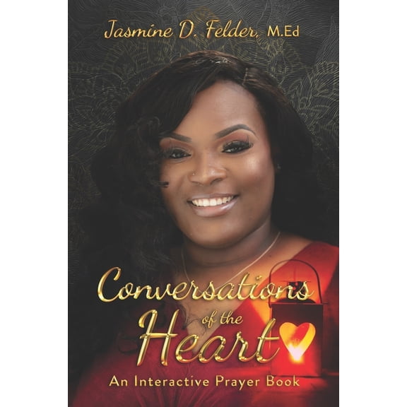 Conversations of the Heart: An Interactive Prayer Book, (Paperback)
