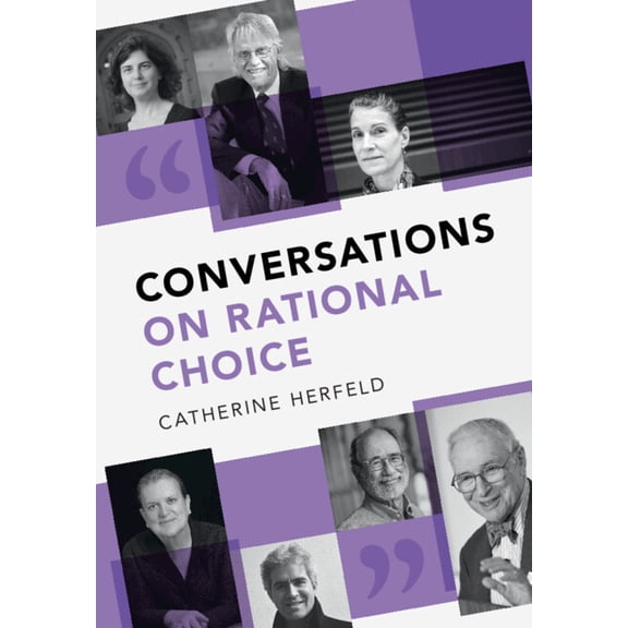 Conversations on Rational Choice, (Paperback)